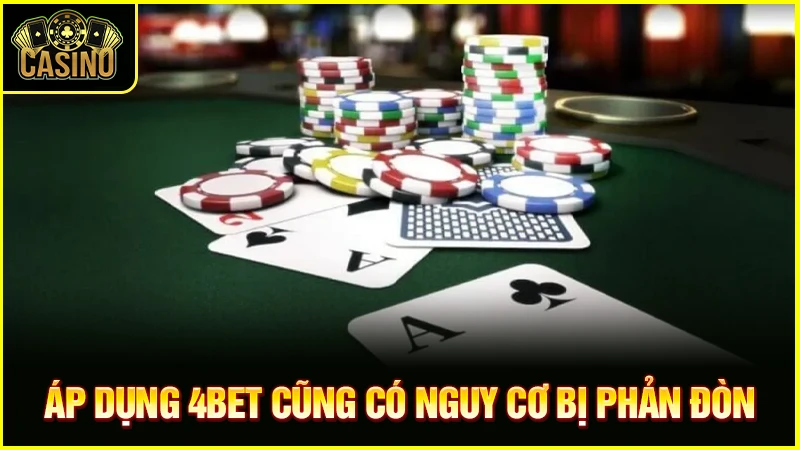 4bet là gì? Quy tắc & chiến lược could 4bet hiệu quả nhất 24 4bet là gì? Quy tắc & chiến lược could 4bet hiệu quả nhất 23