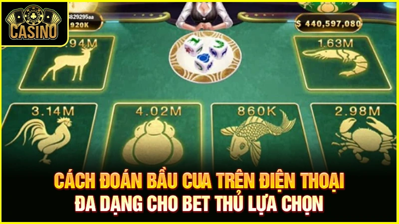 7+ cách đoán bầu cua trên điện thoại | Mẹo hay giải thuật toán 27