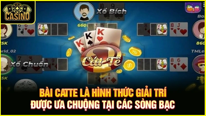 Cách đoán nước bài catte | Hướng dẫn thủ thuật chuyên nghiệp 17