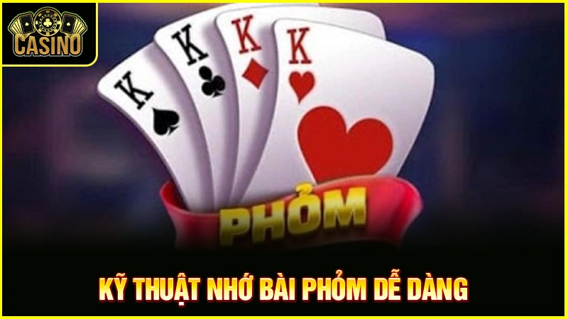 Cách nhớ bài đánh phỏm | Bí quyết & kỹ thuật đánh hiệu quả 23