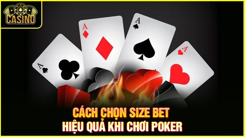 Cách chọn bet size poker hiệu quả | Quy tắc chuẩn nhất 20 Cách chọn bet size poker hiệu quả | Quy tắc chuẩn nhất 19