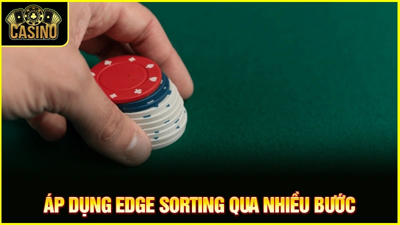 Edge Sorting là gì? Tìm hiểu kỹ thuật bị cấm khi vào casino 16 Edge Sorting là gì? Tìm hiểu kỹ thuật bị cấm khi vào casino 15